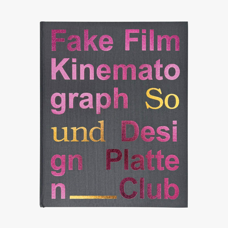 Fake Film Kinematograph Sound Design Record Club(ART BOOK)