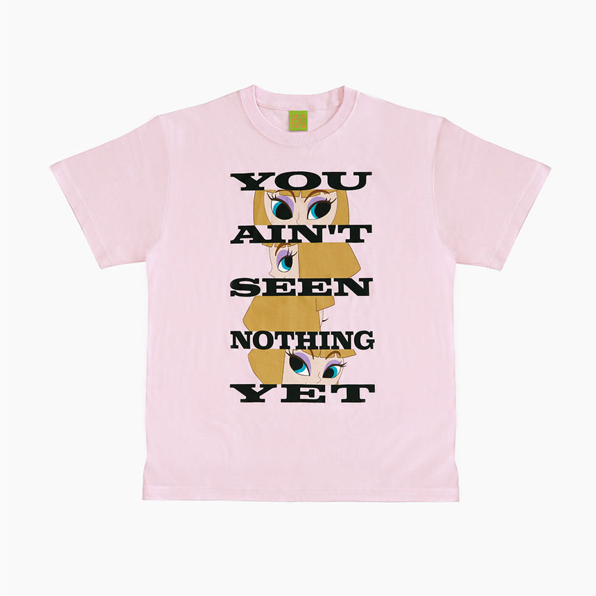 You ain't seen nothing yet（Tシャツ）